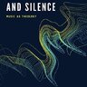 God in Sound and Silence: Music as Theology