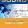 Computational Thinking in Sound: Teaching the Art and Science of Music and Technology